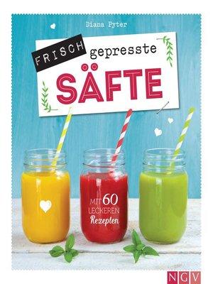 cover image of Frisch gepresste Säfte